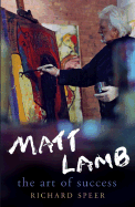 Matt Lamb: The Art of Success