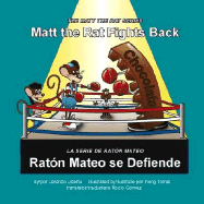 Matt the Rat Fights Back / Raton Mateo Se Defiende