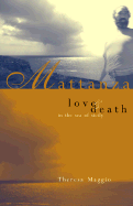 Mattanza: Love and Death in the Sea of Sicily