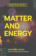 Matter and Energy