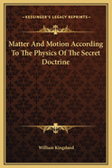 Matter and Motion According to the Physics of the Secret Doctrine