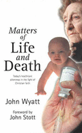 Matters of Life and Death - Wyatt, John