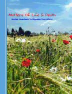 Matters of Life & Death: Guided Handybook to Organise Your Affairs