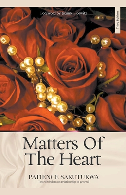 Matters of the Heart Edition 3 - Sakutukwa, Patience