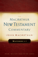 Matthew 1-7 MacArthur New Testament Commentary: Volume 1
