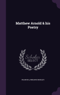 Matthew Arnold & his Poetry