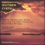 Matthew Curtis: Orchestral Works, Vol. 2