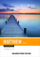 Matthew for Everyone, Part 1: Chapters 1-15