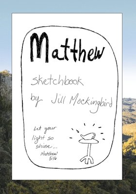 Matthew Sketchbook - Mockingbird, Jill