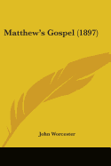 Matthew's Gospel (1897)