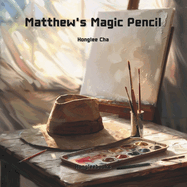 Matthew's Magic Pencil