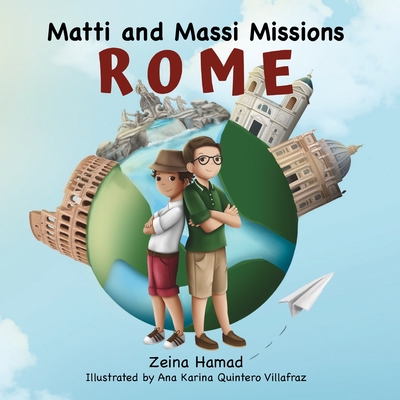 Matti and Massi Missions Rome - Hamad, Zeina