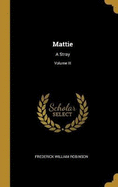 Mattie: A Stray; Volume III
