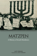 Matzpen: A History of Israeli Dissidence