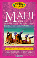 Maui and Lana'i, 7th Edition: Making the Most of Your Family Vacation - Early, Dona, and Stilson, Christie