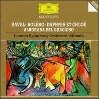 Maurice Ravel: Bolro/Daphnis Et Chlo/Alborada - Martin Gatt (bassoon); Paul Edmund-Davies (flute); Claudio Abbado (conductor)
