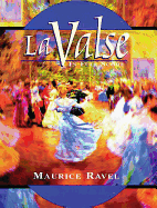 Maurice Ravel: La Valse (Full Score)