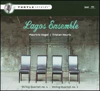 Mauricio Kagel, Tristan Keuris: String Quartets - Lagos Ensemble