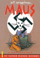 Maus a Survivors Tale: My Father Bleeds History