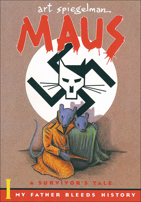 Maus: A Survivor's Tale Part I: My Father Bleeds History (Maus #01) - Spiegelman, Art