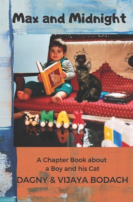 Max and Midnight: A Chapter Book about a Boy and his Cat - Bodach, Vijaya