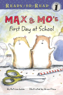 Max and Mo's First Day at School - Lakin, Patricia