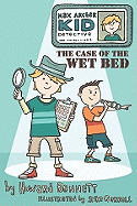 Max Archer, Kid Detective: The Case of the Wet Bed