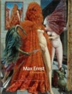 Max Ernst: A Retrospective