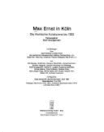 Max Ernst in Koln: Die Rheinische Kunstszene Bis 1922: [7.5.-6.7.1980 Kolnischer Kunstverein, Koln]