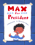 Max for President - Krosoczka, Jarrett