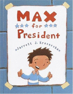 Max for President - Krosoczka, Jarrett