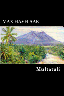 Max Havelaar: Dutch Edition