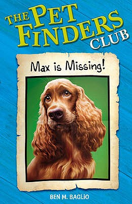 Max is Missing - Baglio, Ben M.
