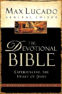 Max Lucado the Devotional Bible New Century Version, Personal Size Edition: Experiencing the Heart of Jesus