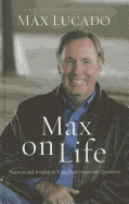 Max on Life: Answers and Insights to Your Most Important Questions