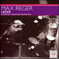 Max Reger: Lieder - Bernhard Renzikowski (piano); Frauke May (mezzo-soprano)