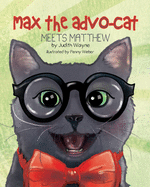 Max the Advo-cat: Meets Matthew