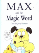 Max & the Magic Word