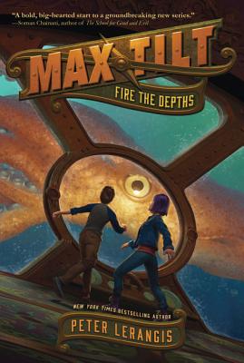 Max Tilt: Fire the Depths - Lerangis, Peter