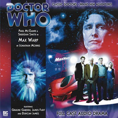 Max Warp - Morris, Jonathan, and McGann, Paul (Read by), and Smith, Sheridan (Read by)