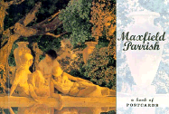 Maxfield Parrish: Postcard Book - Parrish, Maxfield