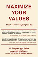 Maximize Your Values