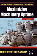 Maximizing Machinery Uptime: Volume 5