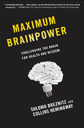 Maximum Brainpower: Challenging the Brain for Health and Wisdom