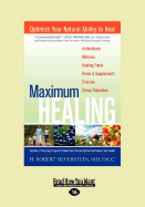 Maximum Healing: Optimize Your Natural Ability to Heal