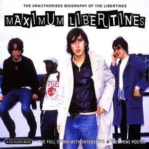 Maximum Libertines - The Libertines