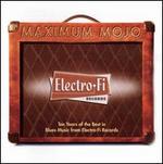 Maximum Mojo-Electro-Fi Records 10th Anniversary Collection