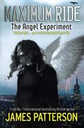 Maximum Ride: The Angel Experiment