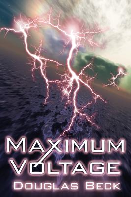 Maximum Voltage - Beck, Douglas