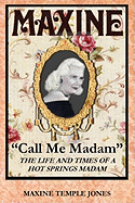 Maxine, "call me madam"